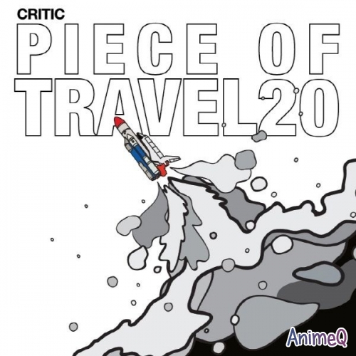 CRITIC – Piece Of Travel, 20