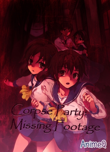 Вечеринка мертвых: Пропавшие кадры [OVA] / Corpse Party: Missing Footage (RUS)